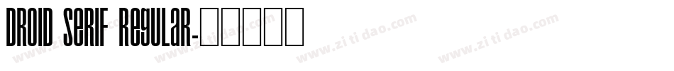 Droid Serif Regular字体转换
